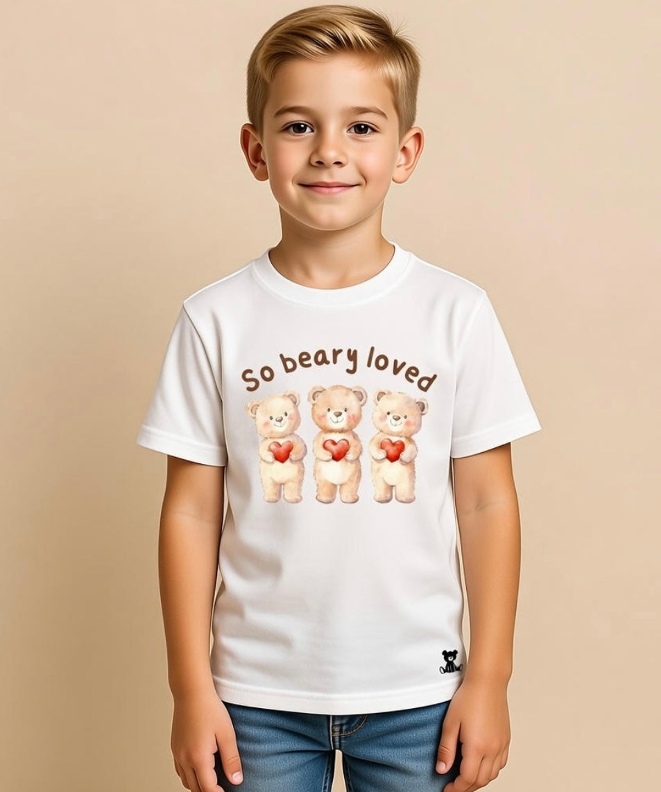 “So beary loved” T-Shirt
