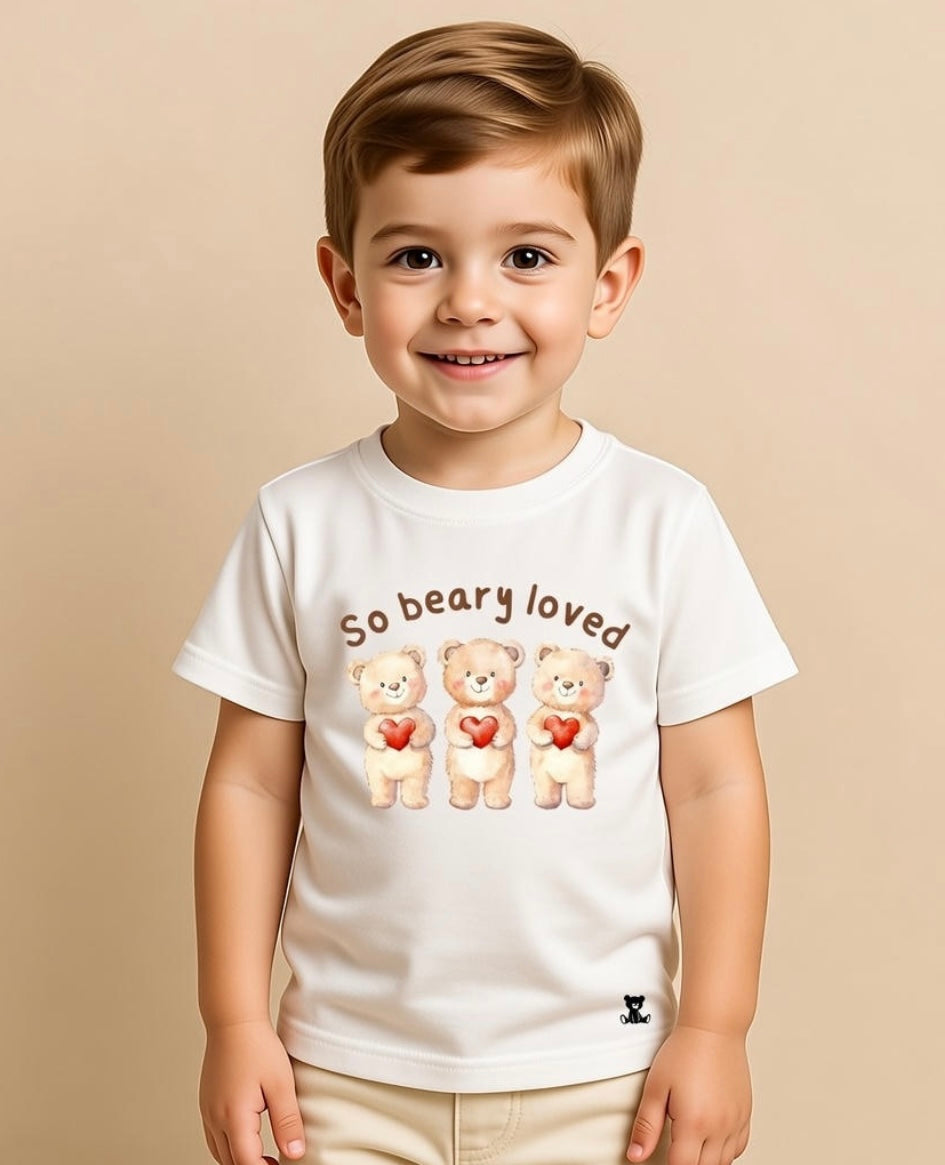 “So beary loved” T-Shirt