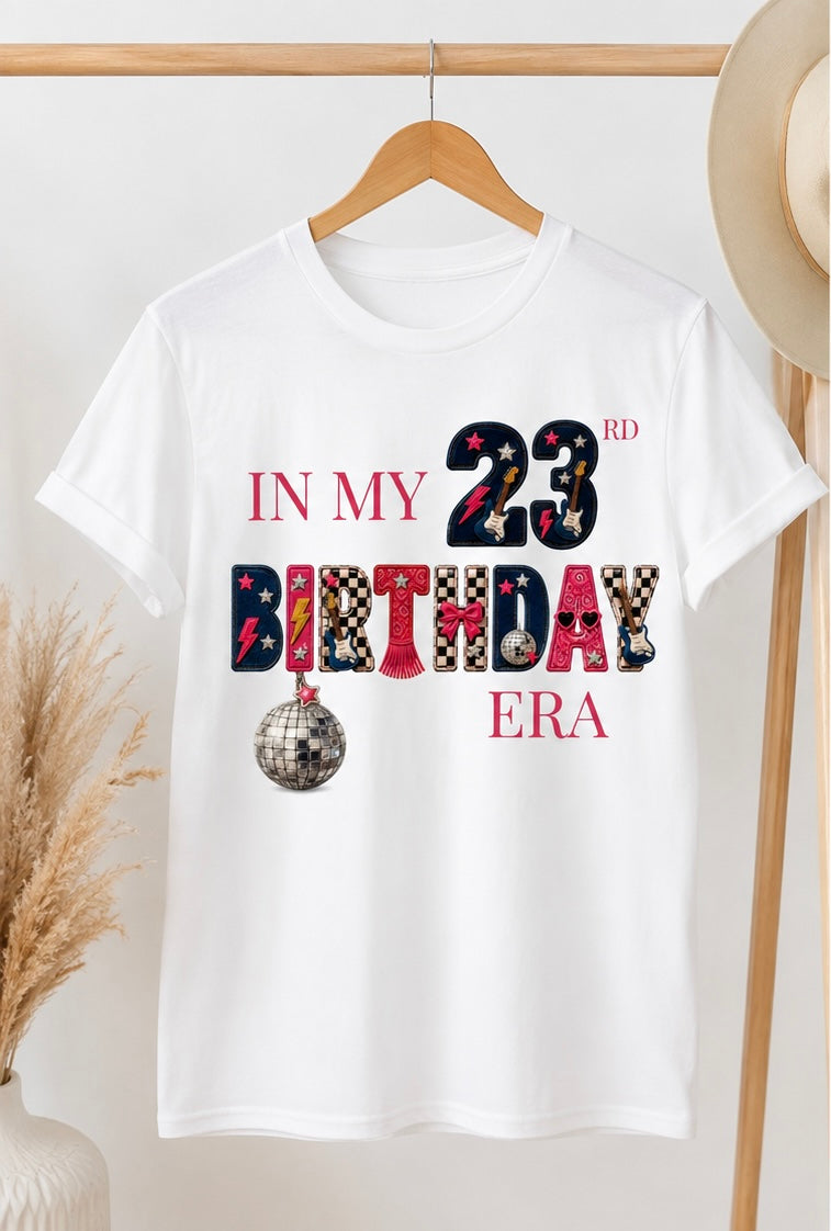 In My 23rd Birthday Era T-Shirt