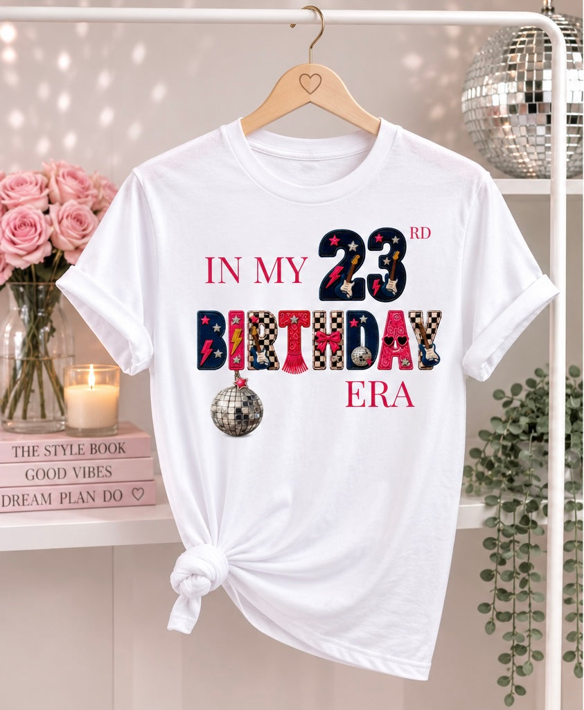 In My 23rd Birthday Era T-Shirt