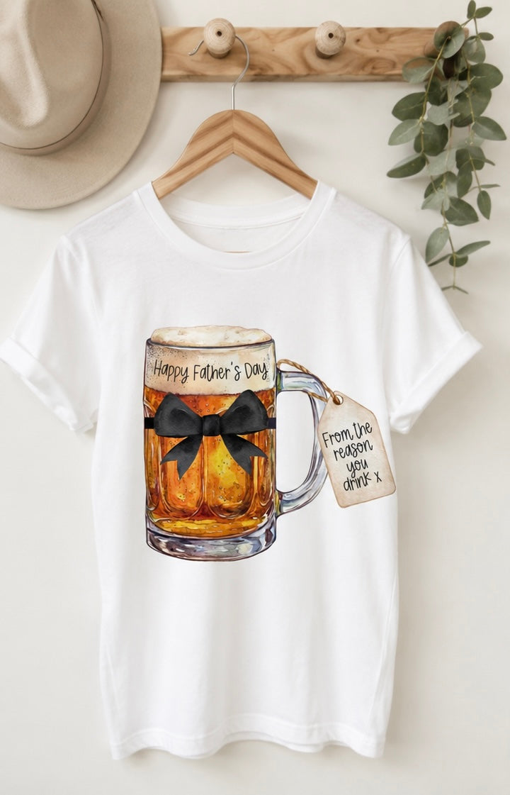 Reason daddy drinks t-shirt