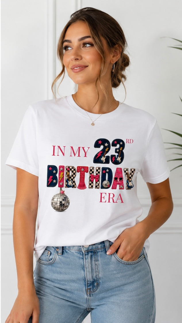 In My 23rd Birthday Era T-Shirt