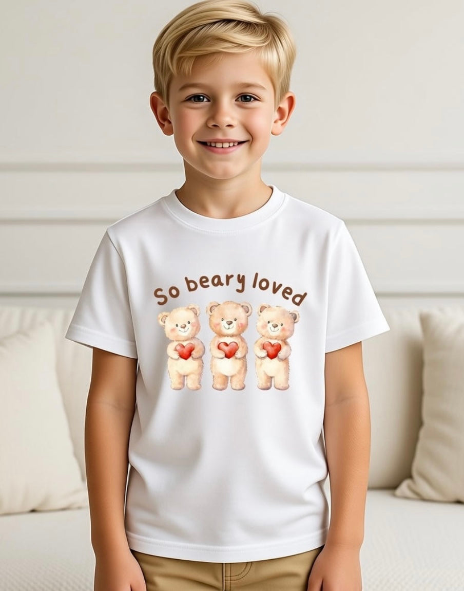 “So beary loved” T-Shirt