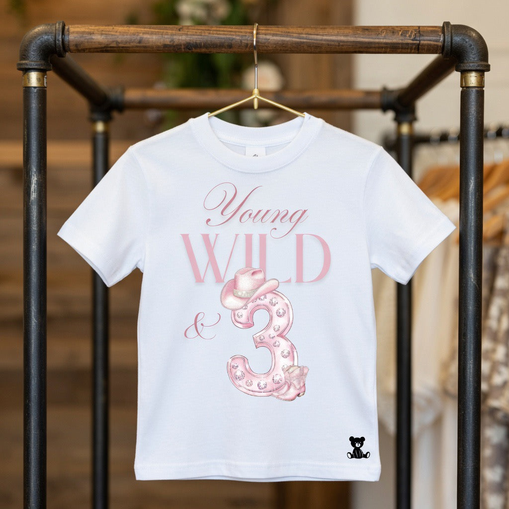 Young Wild & Three Birthday T-Shirt